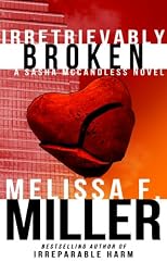 Irretrievably Broken (Sasha McCandless Legal Thriller No. 3)