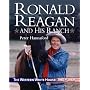 Ronald Reagan and His Ranch: The Western White House, 1981-1989