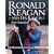 Ronald Reagan and His Ranch: The Western White House, 1981-1989