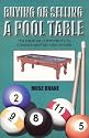 A Rookie's Guide to Buying or Selling a Pool Table