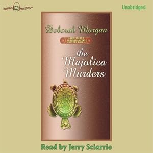 The Majolica Murders - Deborah Morgan