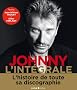 Johnny l'int�grale - L'histoire de tous ses disques