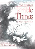 Terrible Things: An Allegory of the Holocaust (An Edward E. Elson Classic)