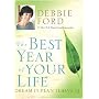 The Best Year of Your Life: Dream It, Plan It, Live It