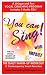 You Can Sing With Impact! (Book & 2 CDs)