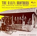 The Balfa Brothers Play Traditional Cajun Music, Vols. 1-2