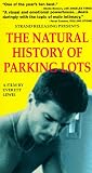 Natural History of Parking Lots [VHS]
