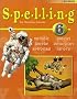 Spelling 6 (Spelling for Christian Schools)