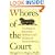 Whores of the Court: The Fraud of Psychiatric Testimony and the Rape of American Justice