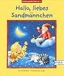 Hallo, liebes Sandm�nnchen
