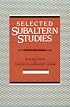 Selected Subaltern Studies (Essays from the 5 Volumes and a Glossary)