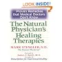 Natural Physician's Healing Therapies: Proven Remedies that Medical Doctors Don't Know