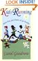 Kids Running: Have Fun, Get Faster & Go Farther