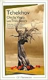 Oncle Vania ; Les Trois Soeurs