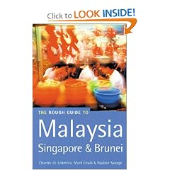 The Rough Guide to Malaysia, Singapore and Brunei (Malaysia, Singapore & Brunei (Rough Guides))