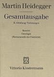 Gesamtausgabe. 4 Abteilungen / Bd 63: Gesamtausgabe, Ln, Bd.63, Ontologie: Hermeneutik der Faktizität. Frühe Freiburger Vorlesung Sommersemester 1923