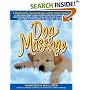 Dog Massage: A Whiskers-To-Tail Guide to Your Dog's Ultimate Petting Experience