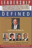 Leadership Defined: In-Depth Interviews with America s Top Leadership Experts (Conversations)