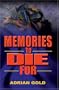Memories to Die for