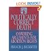 Politically Correct Death: Answering the Arguments for Abortion Rights