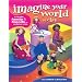 Imagine Your World in Clay: Create Family and Friends in Polymer Clay