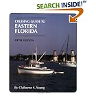 Click here to buy Cruising Guide To Eastern Florida (Cruising Guide to Eastern Florida) by Claiborne S. Young.
