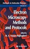 Electron Microscopy Methods and Protocols (Methods in Molecular Biology)