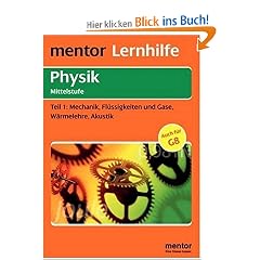 Physik. Mechanik, Fl�ssigkeiten und Gase, W�rmelehre, Akustik. Mittelstufe 1. Mit ausf�hrlichem L�sungsteil zum Heraustrennen. (Lernmaterialien)