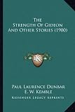 The Strength Of Gideon And Other Stories (1900)