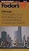 Chicago '97: The Complete Guide with Walking Tours and the Best Dining, Shopping and Nightlif e (Fodor's Gold Guides)