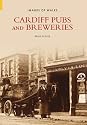Cardiff Pubs and Breweries (Images of Wales)