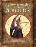 Le Livre secret des sorci�res