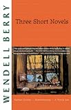 Three short novels : Nathan Coulter, Remembering, A world lost