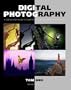 Digital Photography (Mitchell Beazley Photography S.)