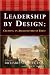 Leadership by Design: Creating an Architecture of Trust