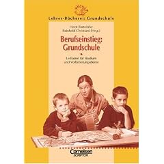 Lehrerb�cherei Grundschule - Kompakt: Berufseinstieg: Grundschule: Leitfaden f�r Studium und Vorbereitungsdienst