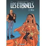 Les Eternels, tome 2 : Mirapar F�lix Meynet