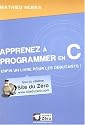 Apprenez a programmer en C, enfin un livre pour les débutants !