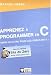 Livres : Apprenez a programmer en C, enfin un livre pour les débutants !