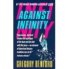 Click here to buy Against Infinity by Gregory Benford.