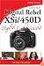 Canon EOS Rebel XSi/450D Digital Field Guide