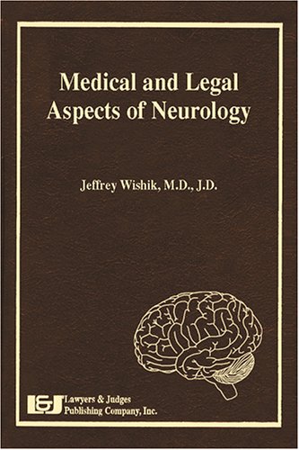Medical and Legal Aspects of Neurology