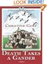 Death Takes A Gander: A Birdwatcher's Mystery