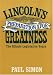 Lincoln's Preparation for Greatness: THE ILLINOIS LEGISLATIVE YEARS