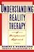 Understanding Reality Therapy: A Metaphorical Approach