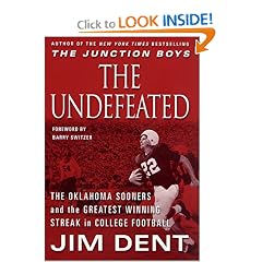 The Undefeated: The Oklahoma Sooners and the Greatest Winning Streak in College Football