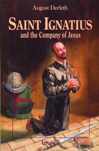 Saint Ignatius and the Company of Jesus (Vision Books)