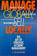 Manage Globally, Sell Locally: The Art of Strategic Account Management