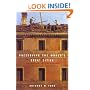 Preserving the World's Great Cities: The Destruction and Renewal of the Historic Metropolis