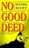 No Good Deed